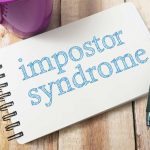 6 Ways Imposter Syndrome Lies to You